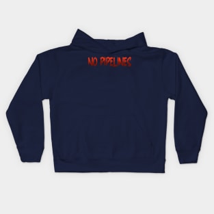 No pipelines Kids Hoodie